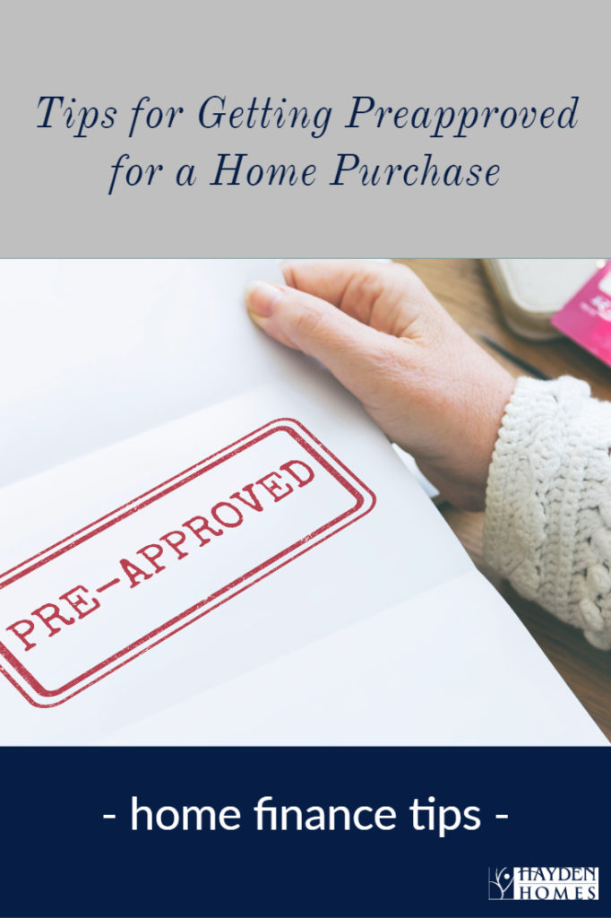 Tips for getting preapproved for a home loan