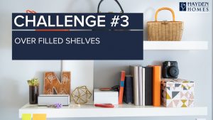 Challenge 3 - Over Filled Shelves