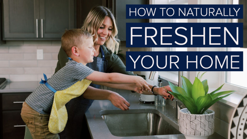 How to Naturally Freshen Your Home