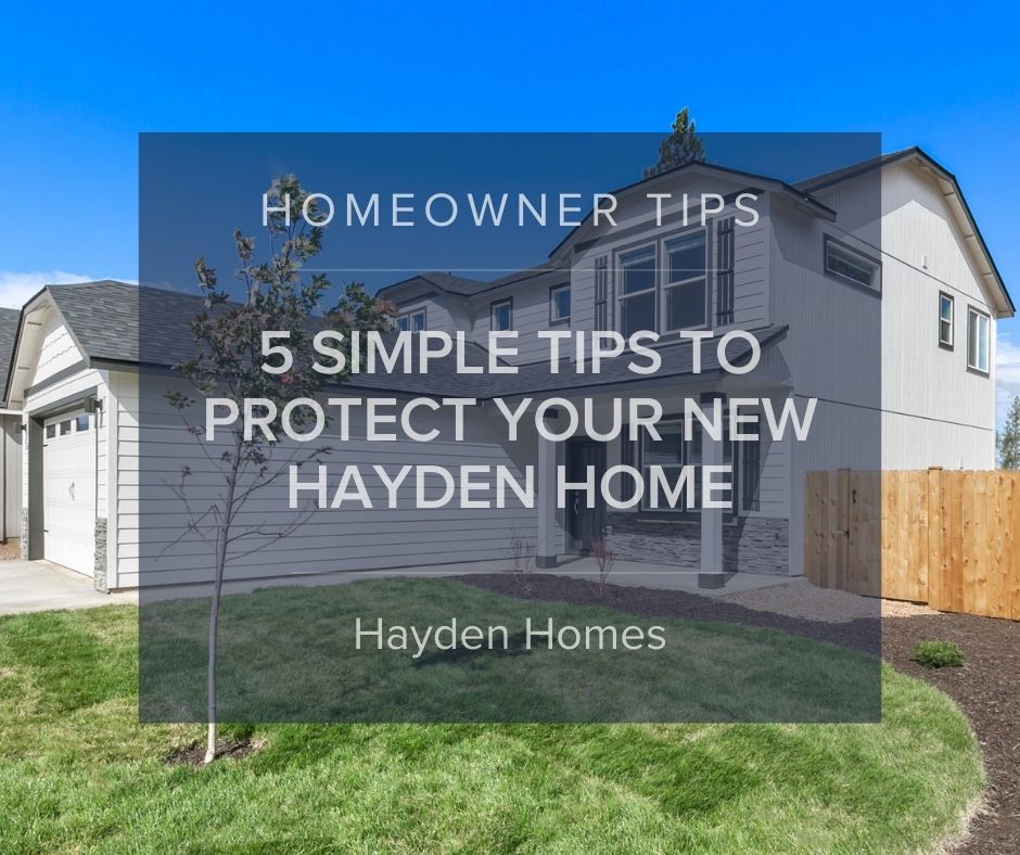 5 Simple Security Tips to Protect Your New Hayden Home