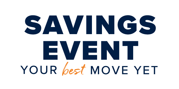 Savings Event. Your best move yet.